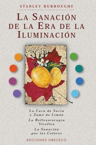 Cover of La Sanacion de la Era de la Iluminacion