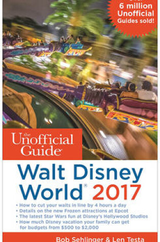 Cover of The Unofficial Guide to Walt Disney World 2017