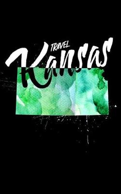 Book cover for Travel Kansas