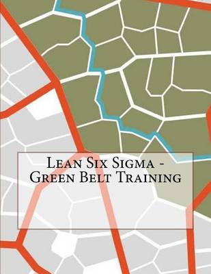 Book cover for Lean Six SIGMA - Green Belt Training