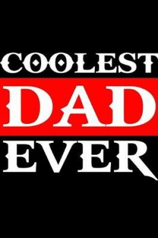 Cover of Coolest Dad ever