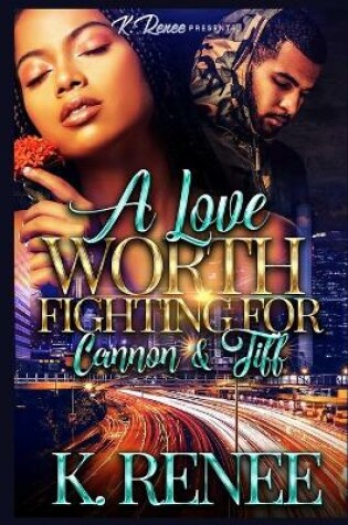 Cover of A Love Worth Fighting For