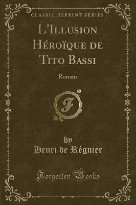 Book cover for L'Illusion Héroïque de Tito Bassi