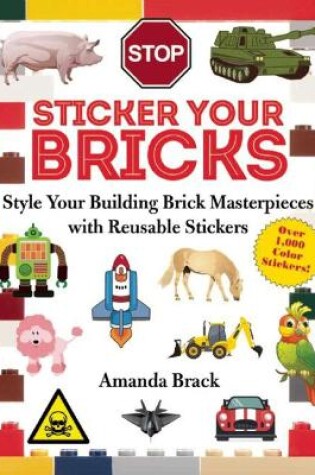 Cover of Sticker Your Bricks