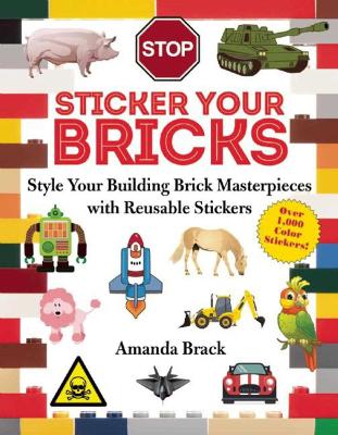 Book cover for Sticker Your Bricks