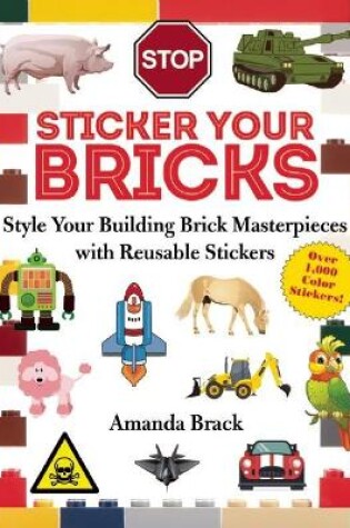 Cover of Sticker Your Bricks