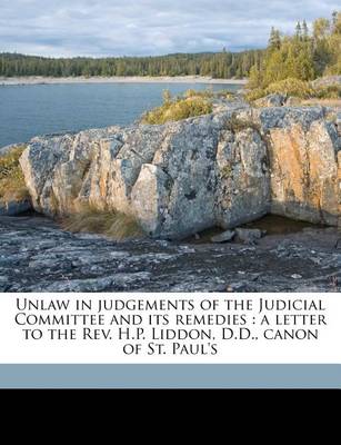 Book cover for Unlaw in Judgements of the Judicial Committee and Its Remedies