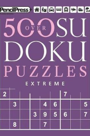 Cover of Over 500 Sudoku Puzzles Extreme