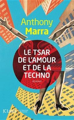 Book cover for Le Tsar de L'Amour Et de la Techno