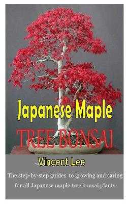 Book cover for Japanese Maple Tree Bonsai