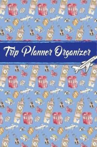 Cover of Trip Planner Organizer