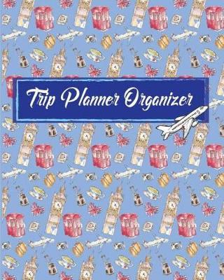 Book cover for Trip Planner Organizer