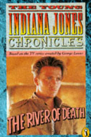 Cover of The Young Indiana Jones and the River of Death
