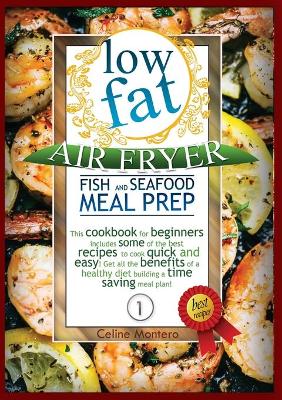 Book cover for Low Fat Air Fryer Fish and Seafood Meal Prep