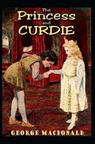 Cover of The Princess and Curdie (Illustarted)