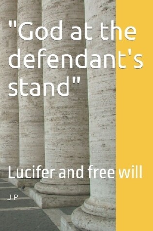 Cover of "God at the defendant's stand"