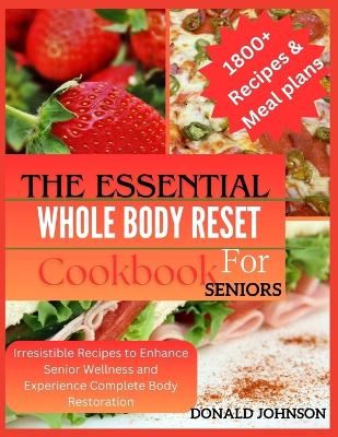 Book cover for The essential Whole body reset for senior cookbook