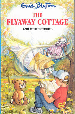 Book cover for The Flyaway Cottage and Other Stories