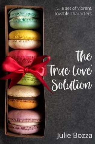 Cover of The 'True Love' Solution