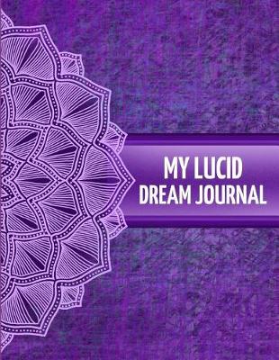 Book cover for My Lucid Dream Journal