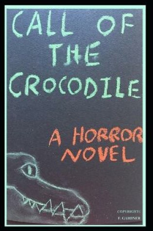 Cover of Call of the Crocodile
