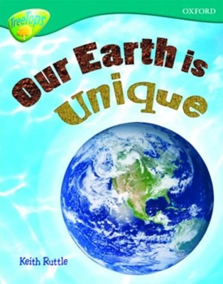 Cover of Oxford Reading Tree: Level 16: TreeTops Non-Fiction: Our Earth is Unique