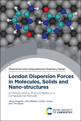 Cover of London Dispersion Forces in Molecules, Solids and Nano-structures