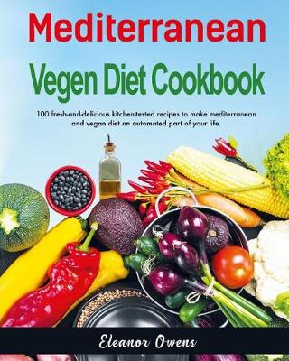 Book cover for Mediterranean Vegan Diet Cookbook