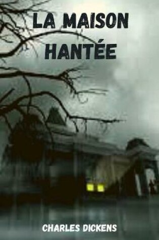 Cover of La maison hantee