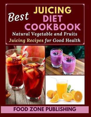 Cover of Best Juicing Diet Cookbook