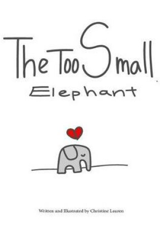 Cover of The Too Small Elephant