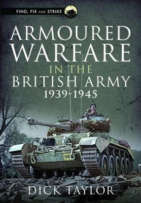 Cover of Armoured Warfare in the British Army 1939-1945