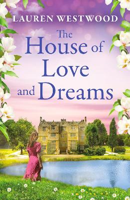 Book cover for The House of Love and Dreams