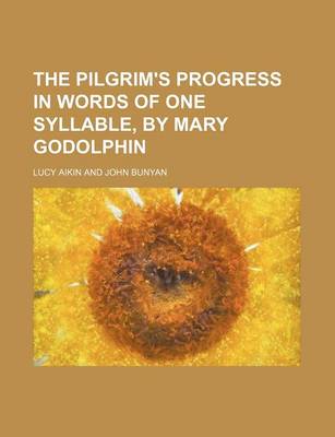 Book cover for The Pilgrim's Progress in Words of One Syllable, by Mary Godolphin