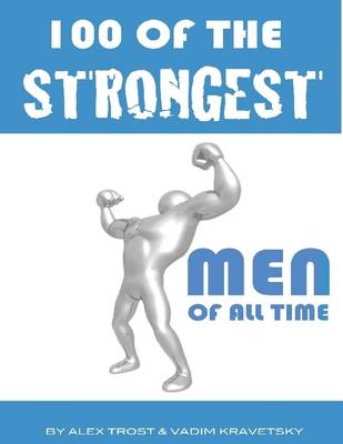Book cover for 100 of the Strongest Men of All Time