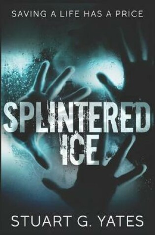 Cover of Splintered Ice