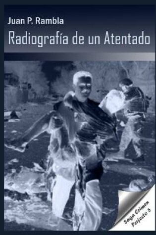 Cover of Radiografía de un atentado