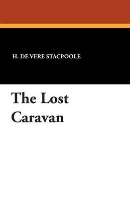 Book cover for The Lost Caravan