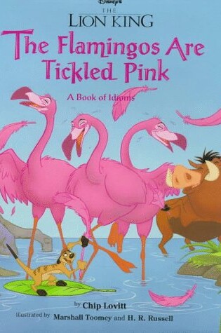 Cover of Lion King, the Flamingos Are Tickled Pink