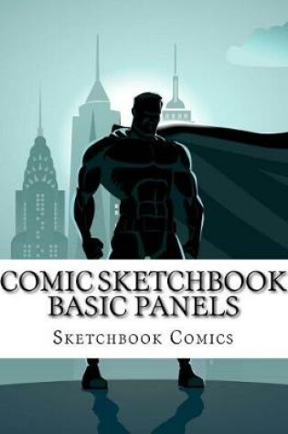Cover of Comic Sketchbook Basic Panels