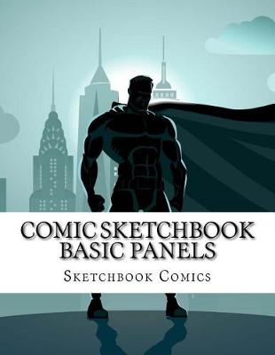 Book cover for Comic Sketchbook Basic Panels