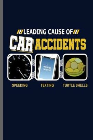 Cover of Leading cause of Car accidents