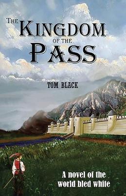 Book cover for The Kingdom of the Pass