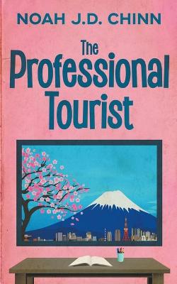 Book cover for The Professional Tourist