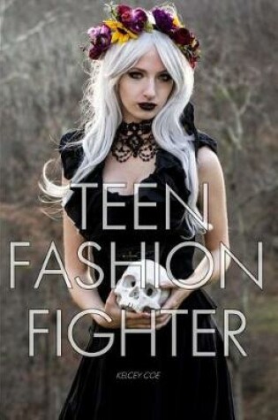 Cover of Teen Fashion Fighter