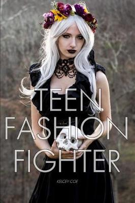 Book cover for Teen Fashion Fighter