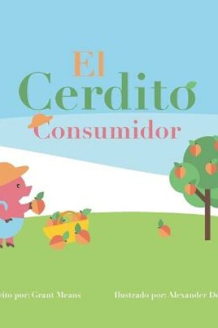 Cover of El Cerdito Consumidor