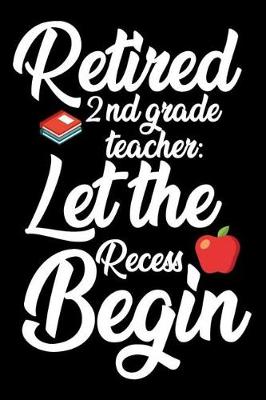 Book cover for Retired 2nd Grade Teacher