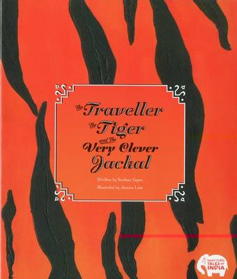 Book cover for The Traveller, the Tiger, and Very Clever Jackal