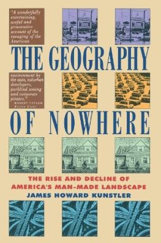 Cover of Geography of Nowhere: The Rise and Decline of America's Man Made Landscape